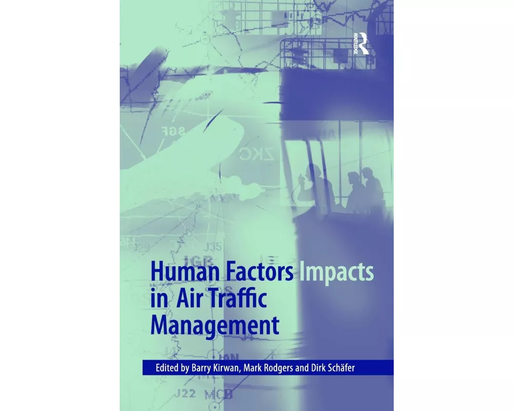 Human Factors Impacts in Air Traffic Management