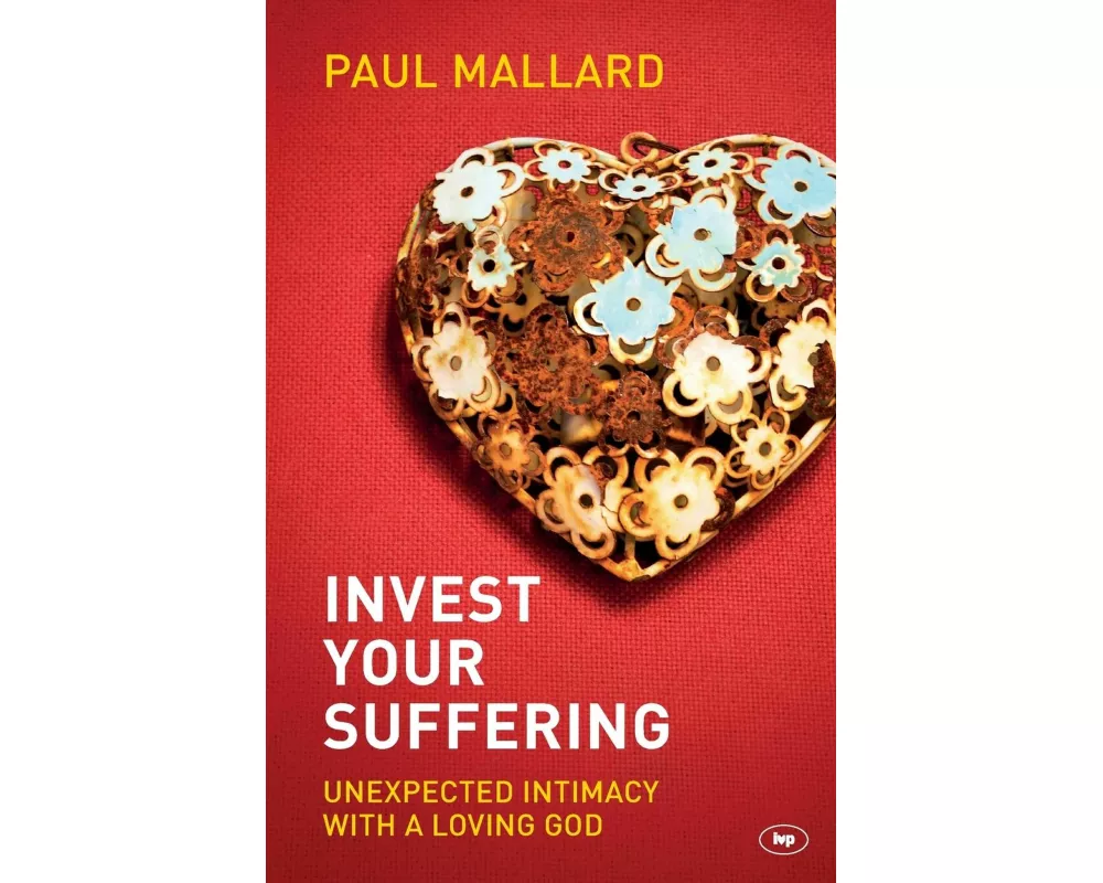 Invest Your Suffering