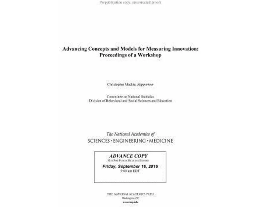 Advancing Concepts and Models for Measuring Innovation