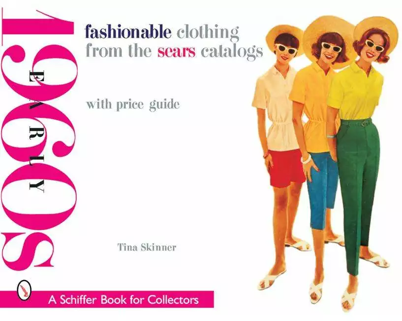 Fashionable Clothing from the Sears Catalogs
