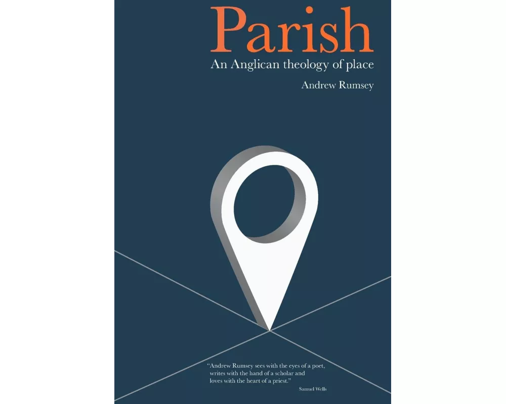 Parish: An Anglican Theology of Place