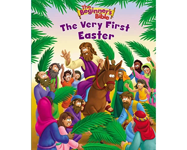 The Beginner's Bible the Very First Easter