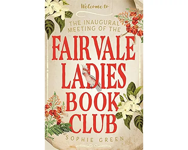 The Inaugural Meeting of the Fairvale Ladies Book Club
