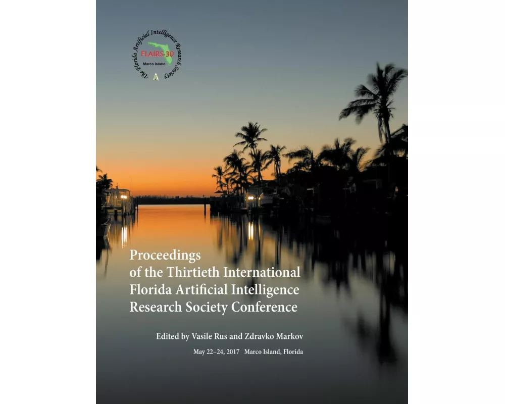 Proceedings of the Thirtieth International Florida Artificial Intelligence Research Society Conference