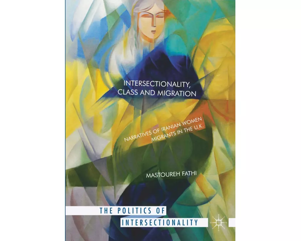 Intersectionality, Class and Migration