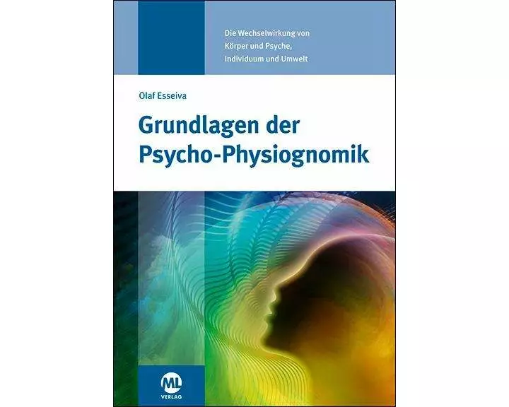 Grundlagen der Psycho-Physiognomik