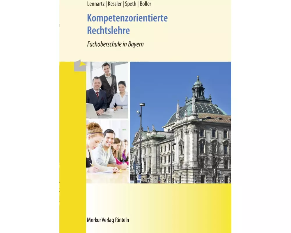 Kompetenzorientierte Rechtslehre. Fachoberschule in Bayern