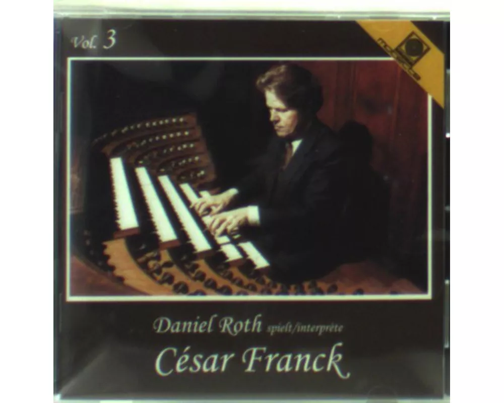 Daniel Roth Spielt Cesar Franck 3