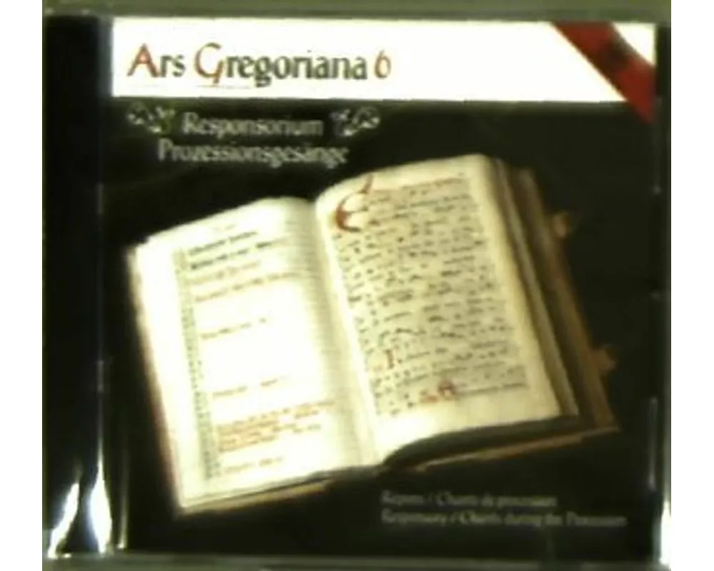 Ars Gregoriana 6: Responsorium/;Cant
