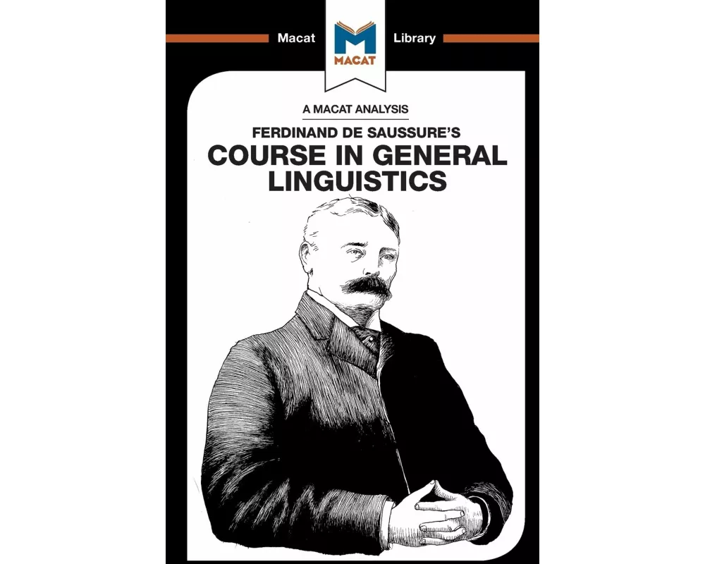 An Analysis of Ferdinand de Saussure's Course in General Linguistics