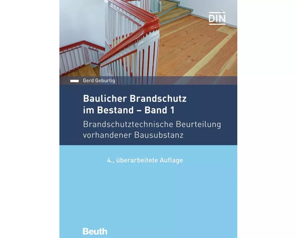 Baulicher Brandschutz im Bestand: Band 1