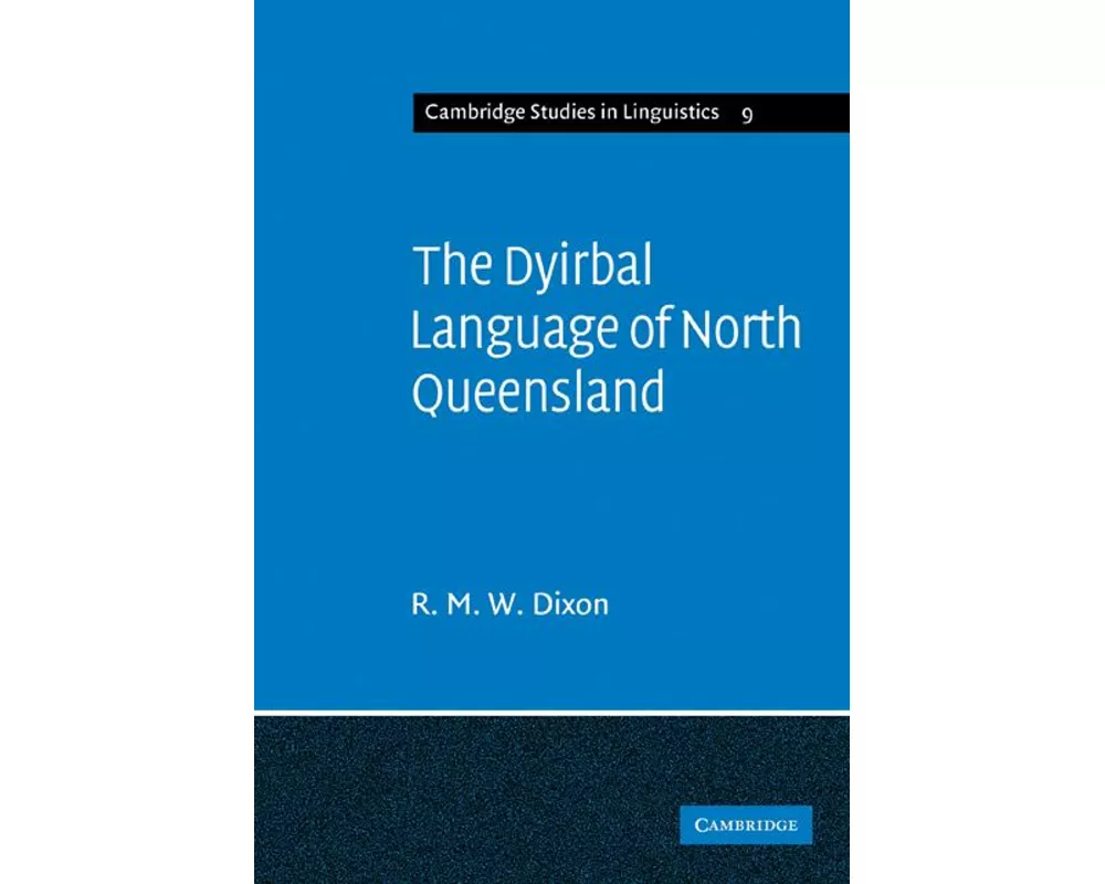 The Dyirbal Language of North Queensland