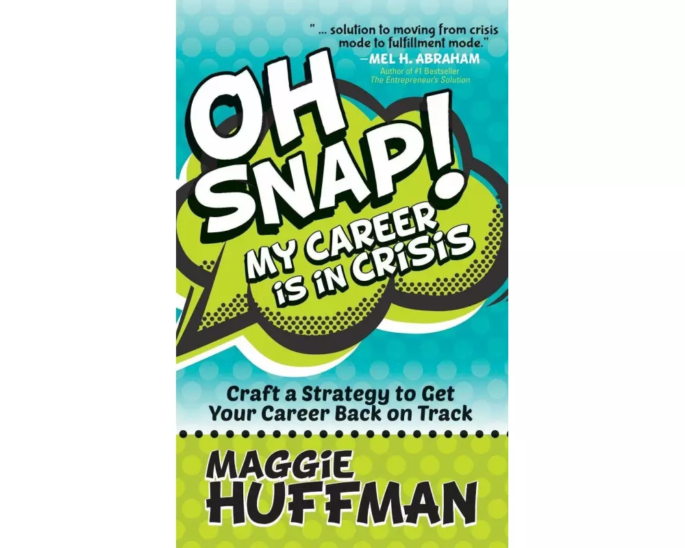 Oh Snap! My Career Is in Crisis