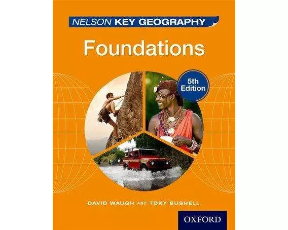 Nelson Key Geography Foundations Student Book