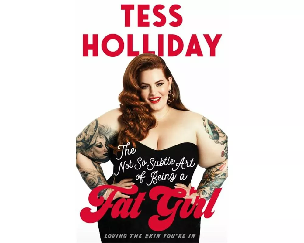 The Not So Subtle Art of Being a Fat Girl