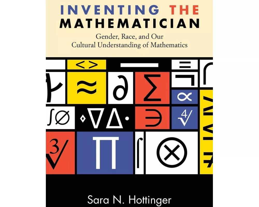 Inventing the Mathematician
