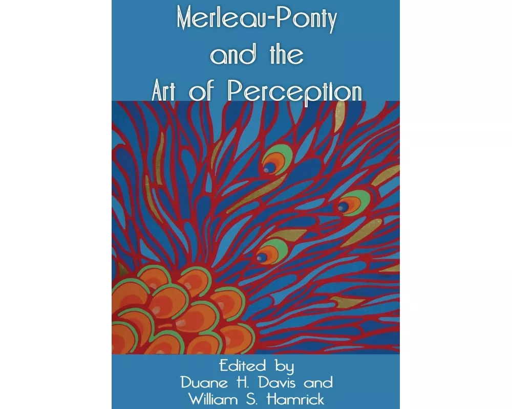 Merleau-Ponty and the Art of Perception