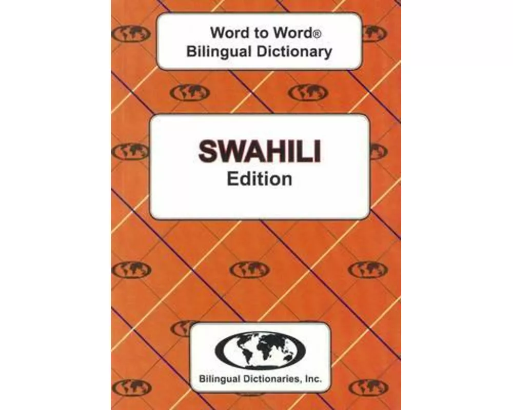 English-Swahili & Swahili-English Word-to-Word Dictionary