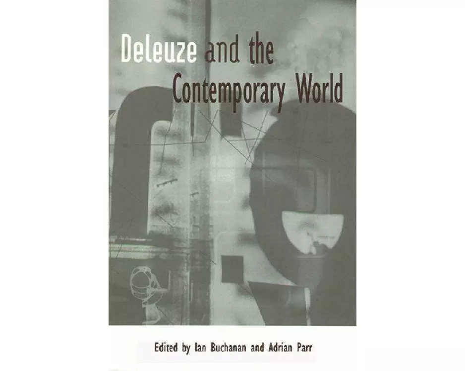 Deleuze and the Contemporary World