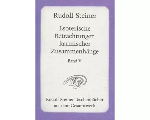 Esoterische Betrachtungen karmischer Zusammenhänge 5
