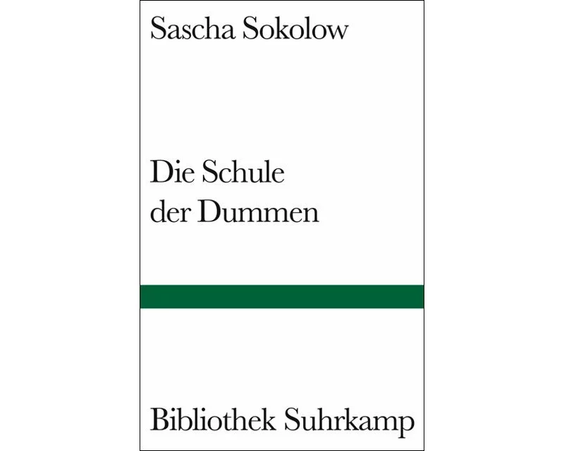 Die Schule der Dummen