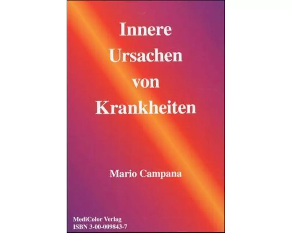 Innere Ursachen von Krankheiten