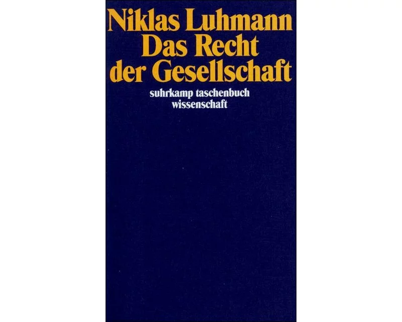 Das Recht der Gesellschaft