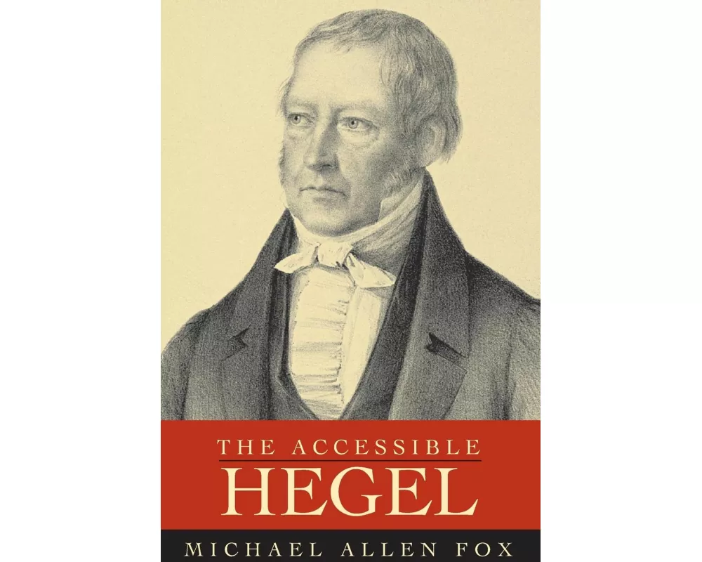 Accessible Hegel