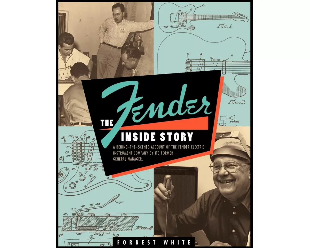Fender: The Inside Story