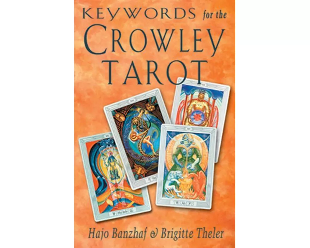 Keywords for the Crowley Tarot