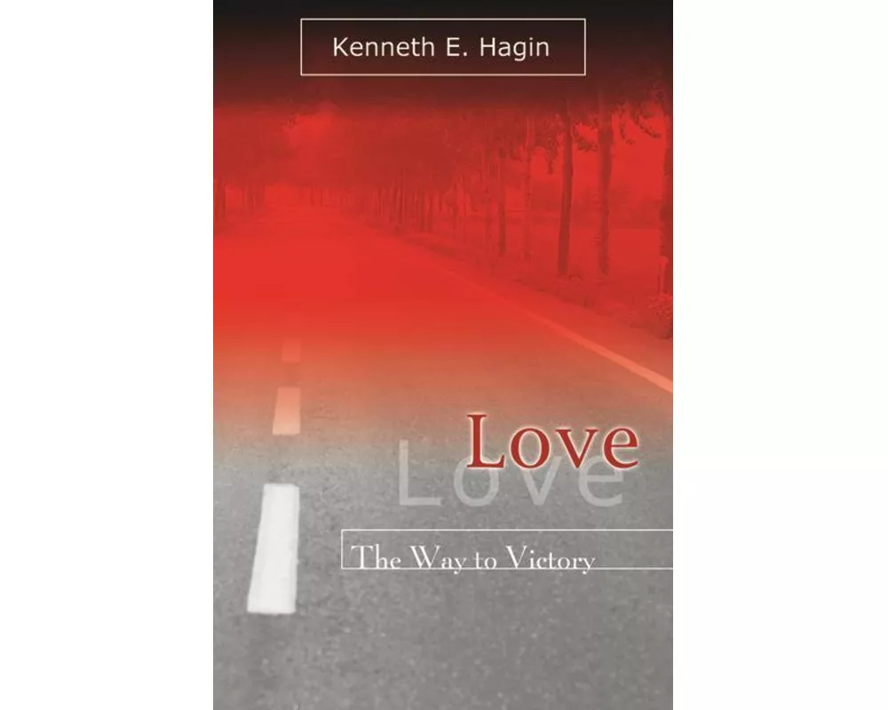 Love: The Way to Victory