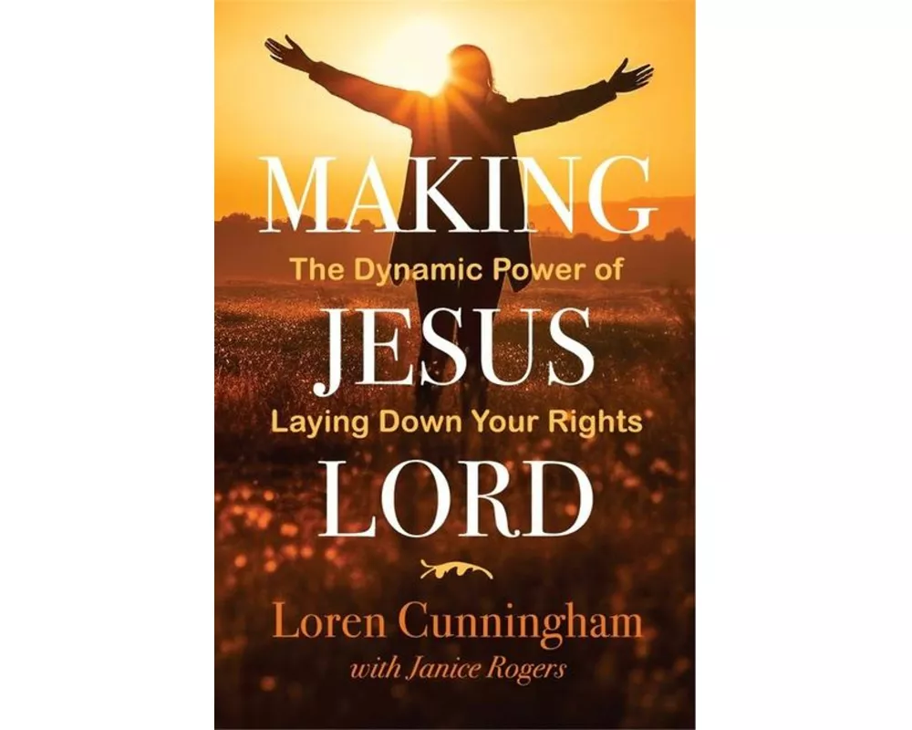 Making Jesus Lord