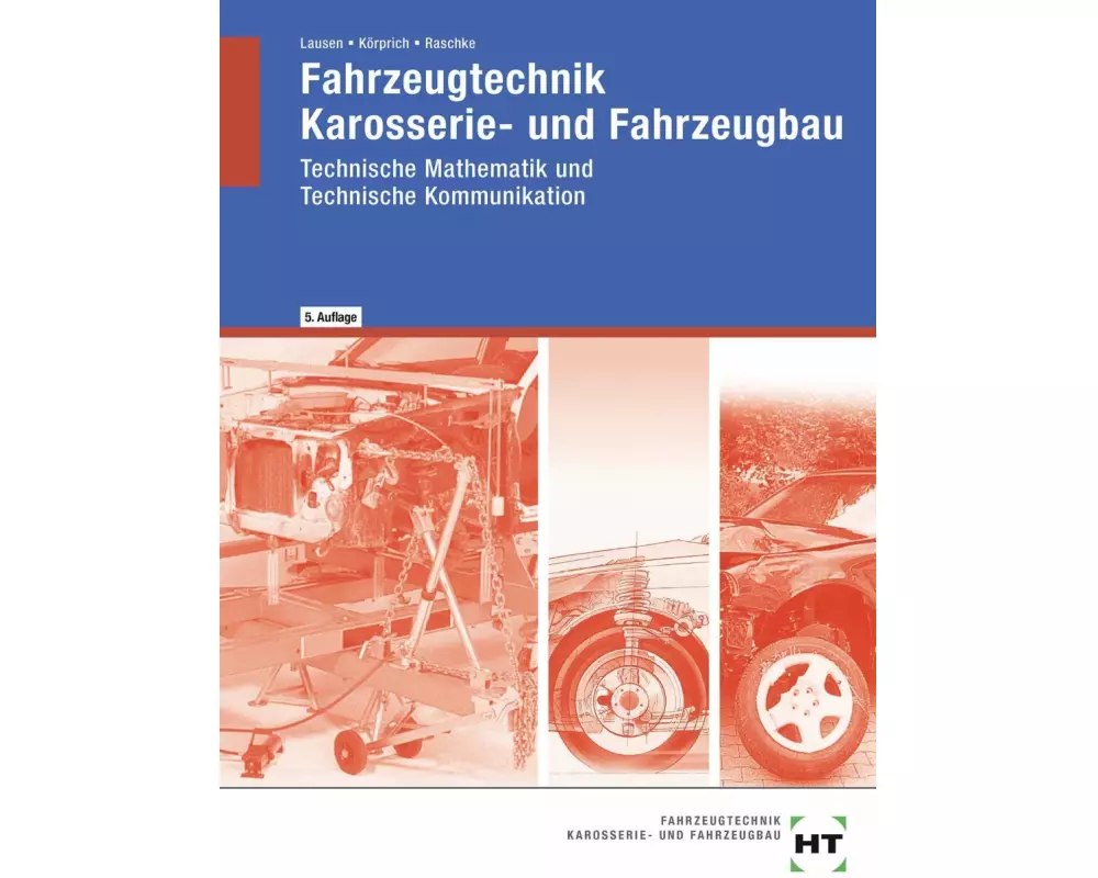Fahrzeugtechnik - Karosserie- und Fahrzeugbau
