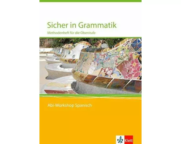 Sicher in Grammatik. Methodenheft für die Oberstufe