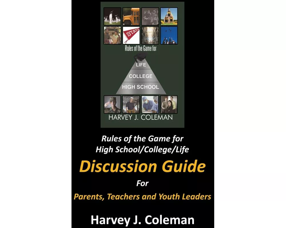 Rules of the Game for High School/College/Life