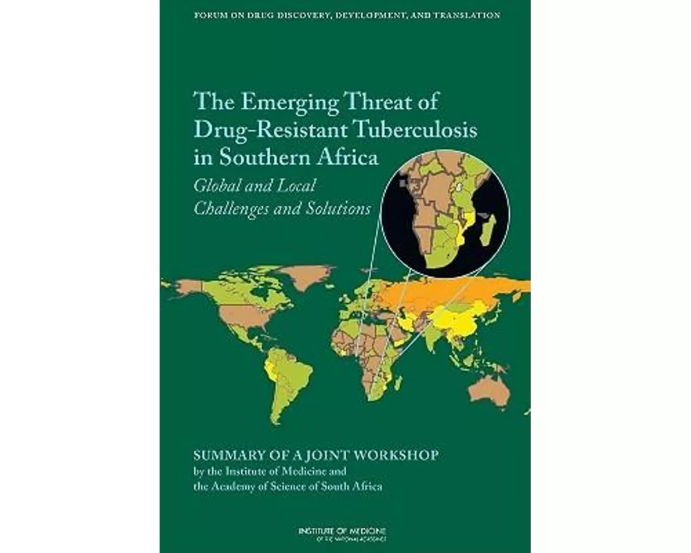 The Emerging Threat of Drug-Resistant Tuberculosis in Southern Africa