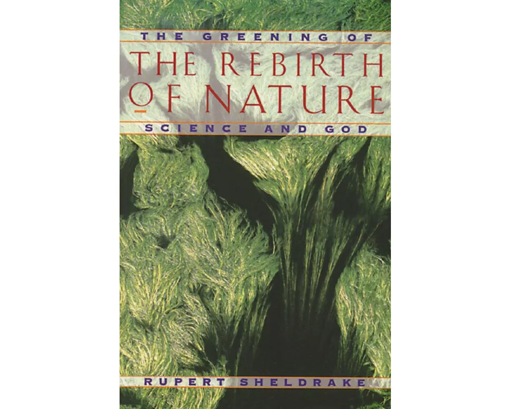 Greening of the Rebirth of Nature Science and God