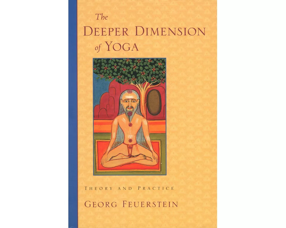 The Deeper Dimension of Yoga