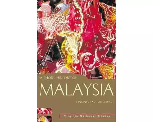 A Short History of Malaysia