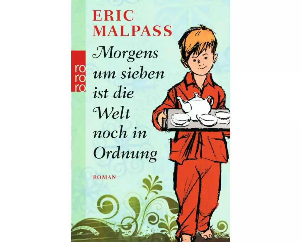 Morgens um sieben ist die Welt noch in Ordnung