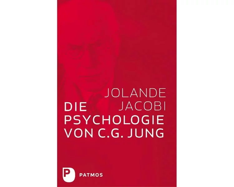 Die Psychologie von C. G. Jung