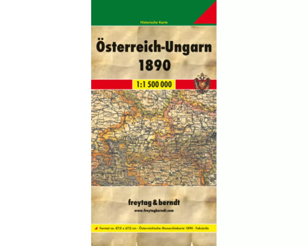 freytag & berndt Österreich-Ungarn 1890, Historische Karte 1:1,5 Mio