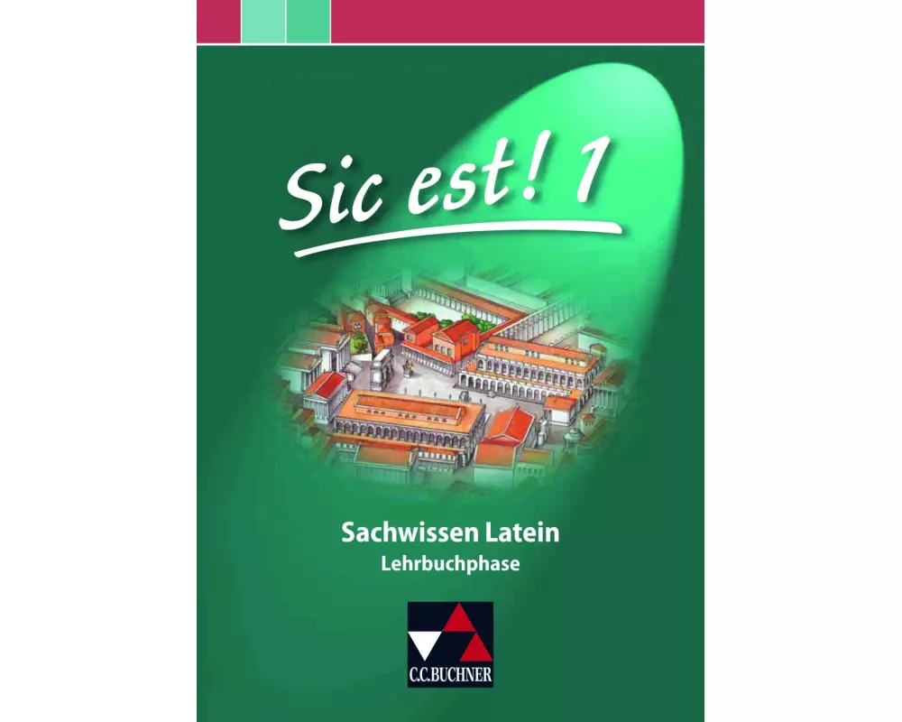 Sic est! Sachwissen Latein 1
