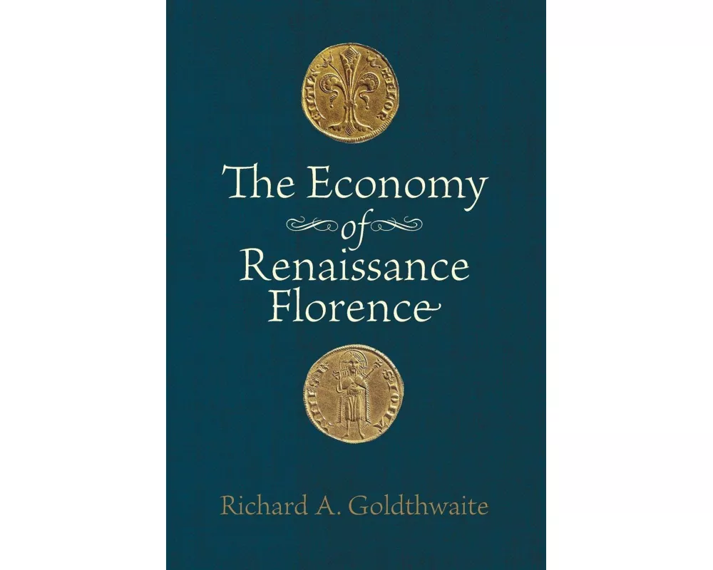 The Economy of Renaissance Florence