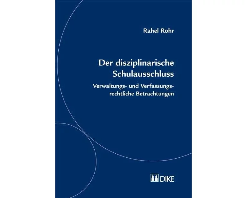 Der disziplinarische Schulausschluss