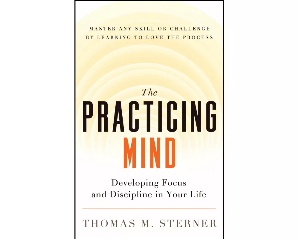 The Practicing Mind