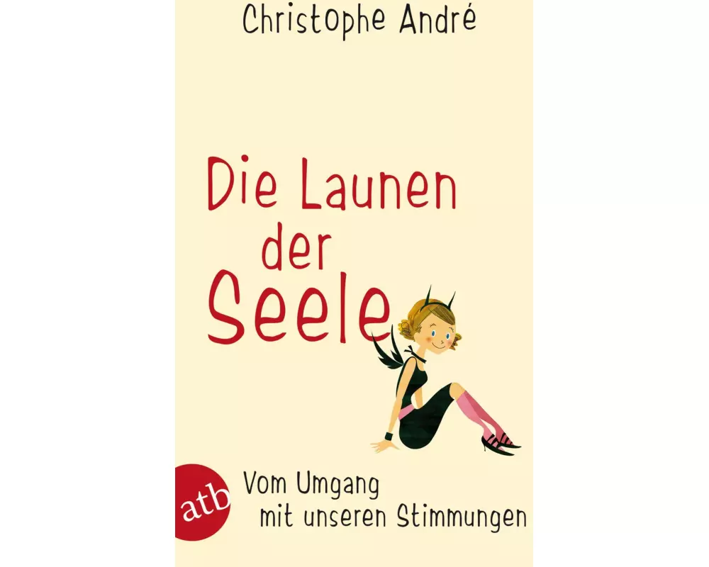 Die Launen der Seele