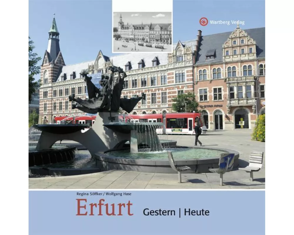 Erfurt - gestern und heute