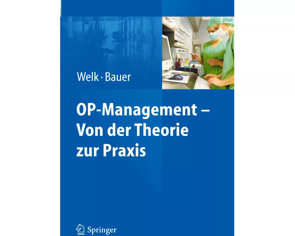 OP-Management – Von der Theorie zur Praxis