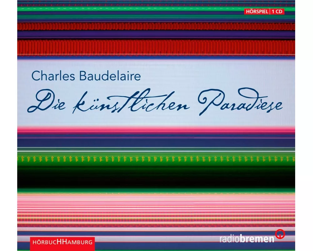 Die künstlichen Paradiese